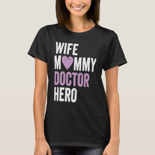 T-shirt Médecine détendue Femme Médecin maman Hero
