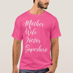 T-shirt Médecine Femme Docteur Superhero - Inspiration Mam