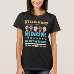 T-shirt Médecine vétérinaire Nous Tirons Du Sang