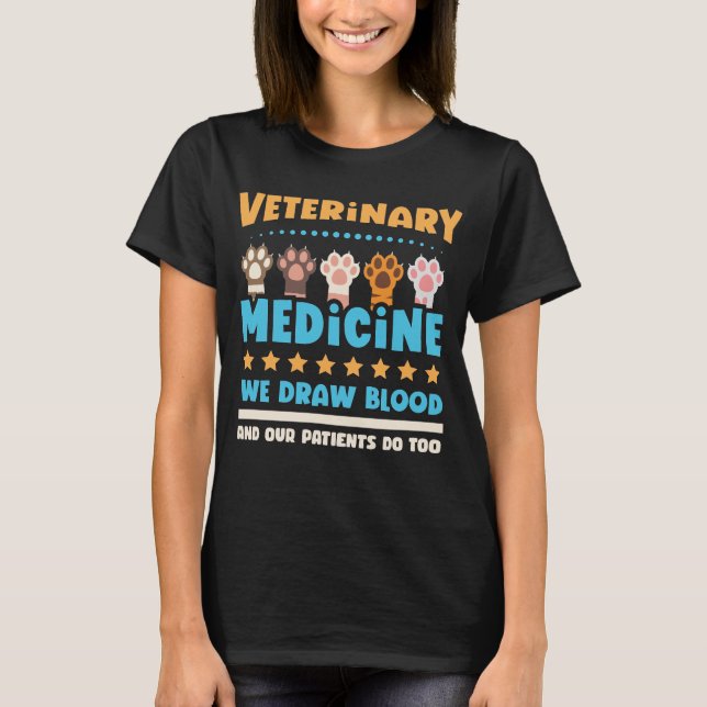 T-shirt Médecine vétérinaire Nous Tirons Du Sang (Devant)