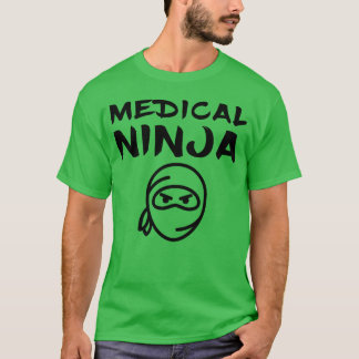 T-shirt Medical Ninja Funny Future New Doctor Medic Gift g