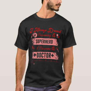 T-shirt Médicale drôle   Faites-moi confiance Im Docteur