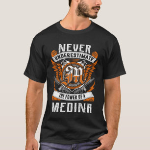 T-shirt MEDINA - Ne jamais sous-estimer personnalisée
