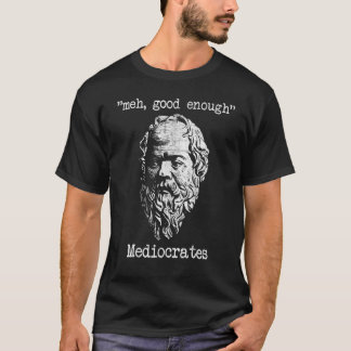 T-shirt Médiocrates vintages Meh Bien Assez Sarcasme