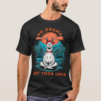 T-shirt Méditation Pas de Drame Juste Yoga Lama Namaste Yo