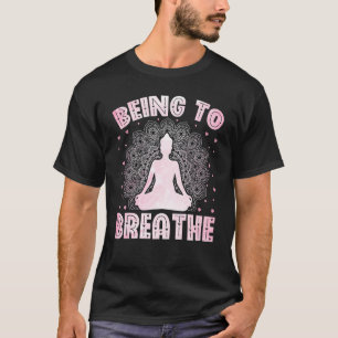 T-shirt Méditation Yogi Être pour respirer Zen Yoga