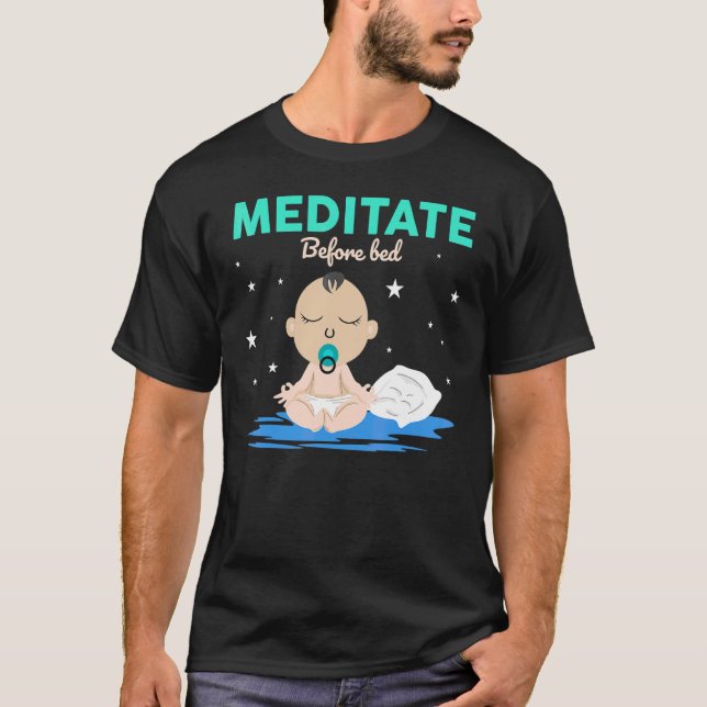 T-shirt Méditer avant lit Yoga Pose Méditation Yoga Bab (Devant)