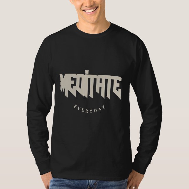 T-shirt Méditer tous les jours (Devant)