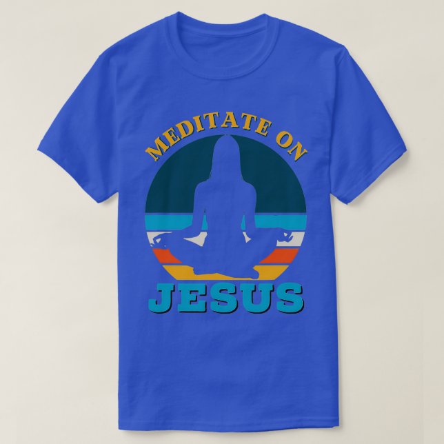 T-shirt Méditez Sur Jésus Bible Verse Yoga (Design devant)