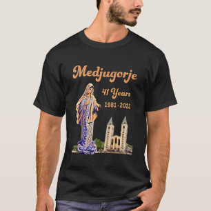 T-shirt Medjugorje 41 Ans Statue De Notre Dame Reine Du P