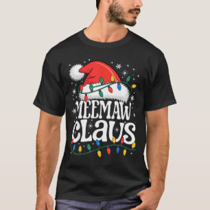 T-shirt Meemaw Claus Drôle Xmas Noël Grand-mère Vacances
