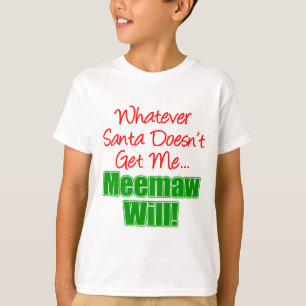T-shirt Meemaw Mieux que Père Noël