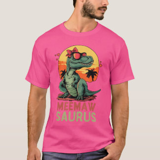 T-shirt MeemawSaurus Dino Dinosaur MeemawSaurusRe Funnyre 