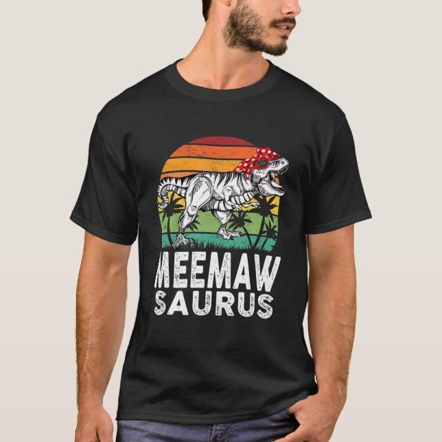 T-shirt Meemawsaurus Funny T Rex Dinosaur Meemaw Saurus Fa (Devant)