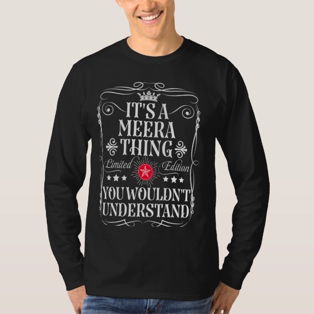 T-shirt Meera Name C'est une mesure que vous ne comprendri (Devant)