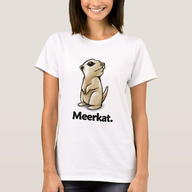 T-shirt Meerkat Meerkat. (Devant)