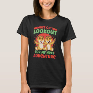 T-shirt Meerkats Toujours En Recherche Pour Mon Prochain A