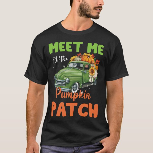 T-shirt Meet Me At The Pumpkin Patch Thanksgiving Xmas Chr (Devant)