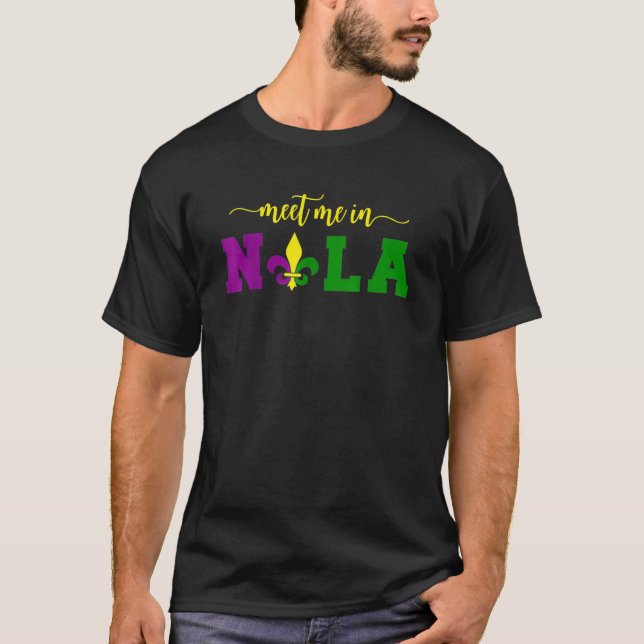 T-shirt Meet Me In Nola Mardi Gras New Orleans Party (Devant)