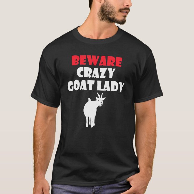 T-shirt Méfiez-vous de la chèvre folle (Devant)