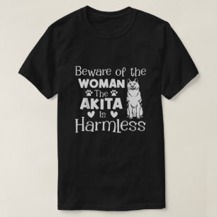 T-shirt Méfiez-Vous De La Femme L'Akita N'A Pas De Charme