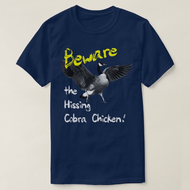 T-shirt Méfiez-vous de l'oie sauvage de poulet chatoyant C (Design devant)