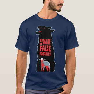 T-shirt Méfiez-vous des faux prophètes Avertissement de Jé