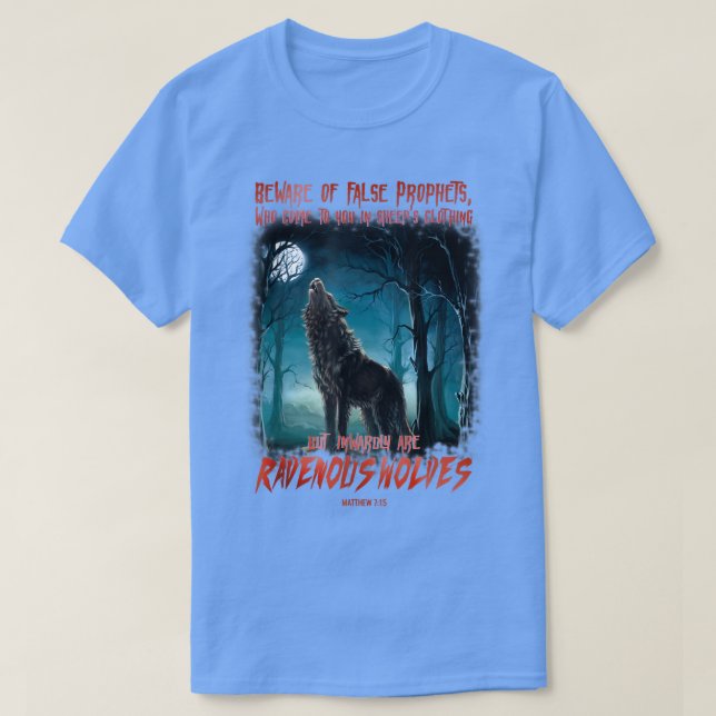 T-shirt Méfiez-vous des faux prophètes dans les vêtements  (Design devant)