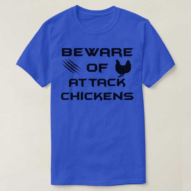 T-shirt Méfiez-vous des poulets attaqués (Design devant)
