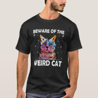 Méfiez-vous du chat bizarre Chat Maman Humour Chat