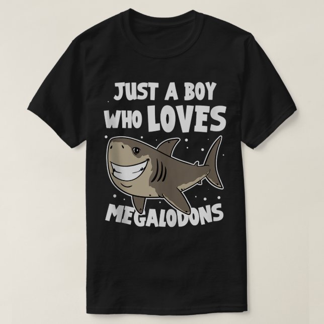 T-shirt Meg Shark juste un garçon qui aime les mégalodons (Design devant)