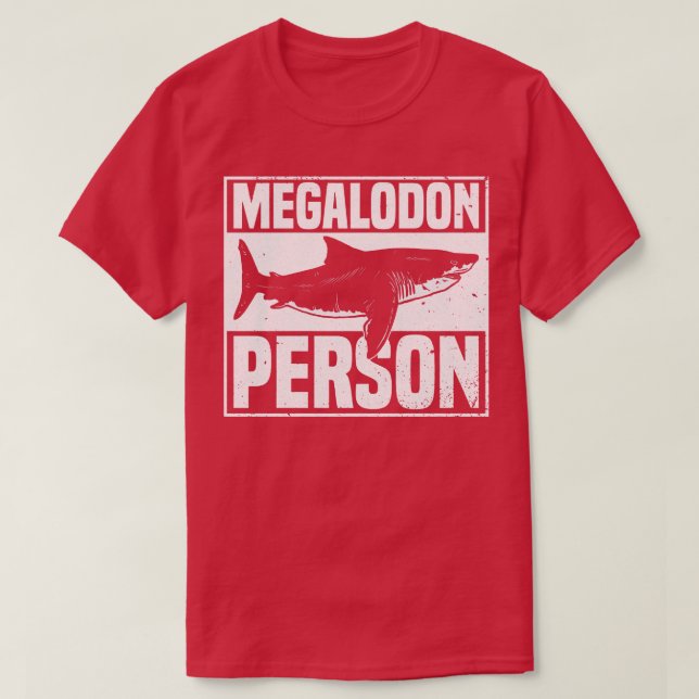 T-shirt Megalodon PersonMegalodon Pile de requin (Design devant)