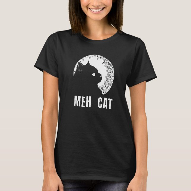 T-shirt Meh Cat  Cat  Humor Kitten Introvert Cat Mom (Devant)