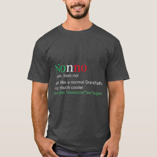 T-shirt Meilleur Amusant Nonno Italien Grand-Père Définiti