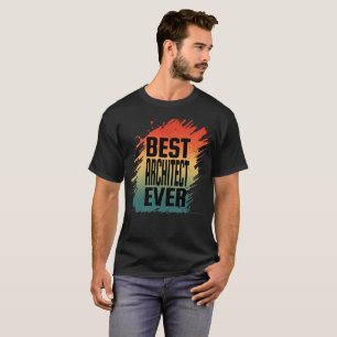 T-SHIRT MEILLEUR ARCHITECTE JAMAIS