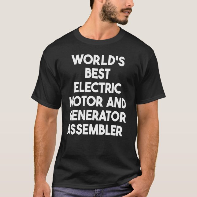 T-shirt Meilleur assemblage de moteurs et de générateurs é (Devant)