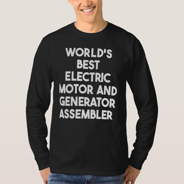 T-shirt Meilleur assemblage de moteurs et de générateurs é (Devant)