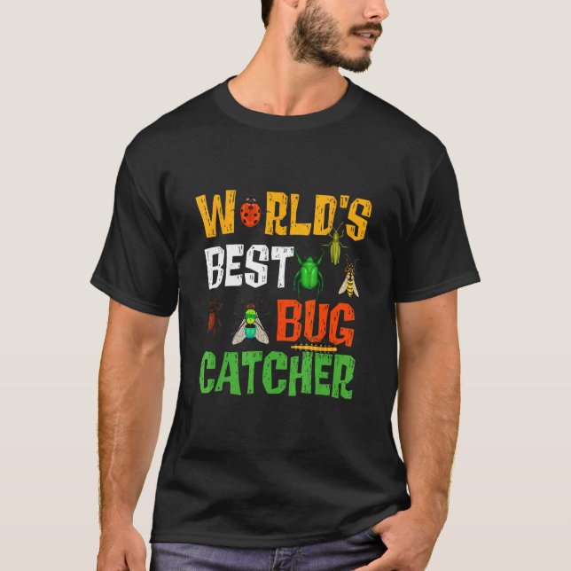 T-shirt Meilleur attrapeur de bugs chasseur de bugs pour e (Devant)