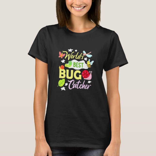 T-shirt Meilleur attrapeur de bugs du monde des insectes e (Devant)