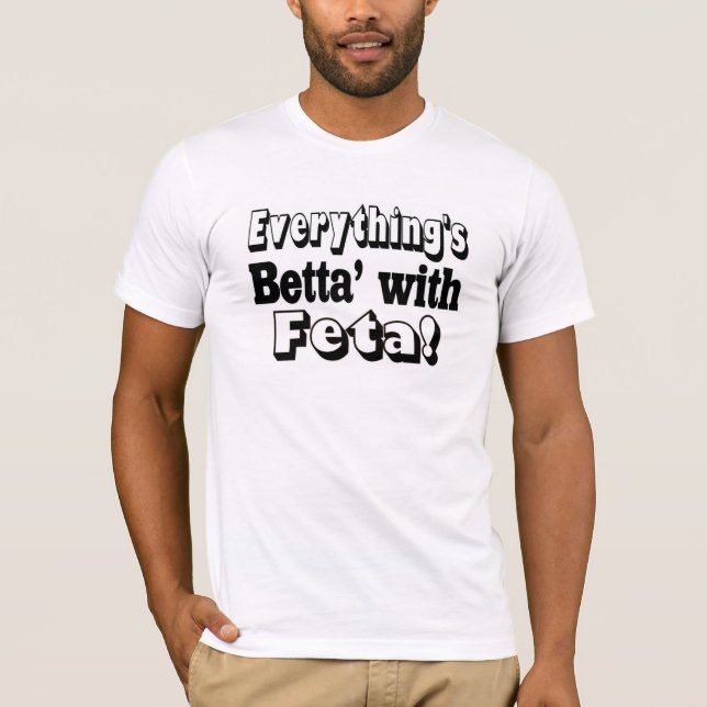T-shirt Meilleur avec Feta (Devant)
