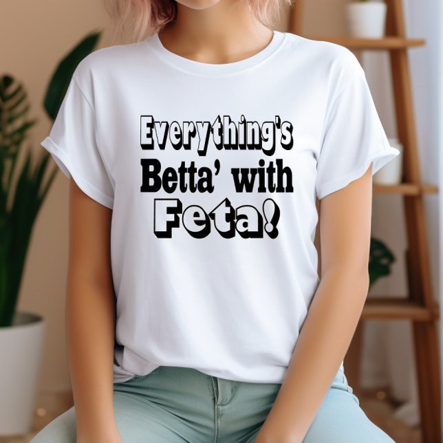 T-shirt Meilleur avec Feta (Créateur téléchargé)