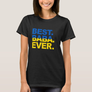 T-shirt Meilleur Baba jamais eu de la fierté La mère de gr