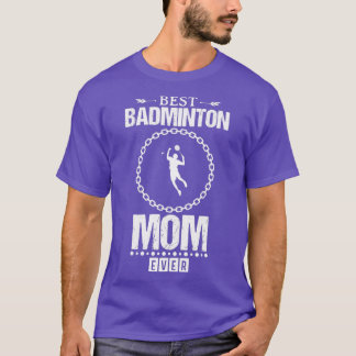 T-shirt Meilleur Badminton Maman Drôle Design pour