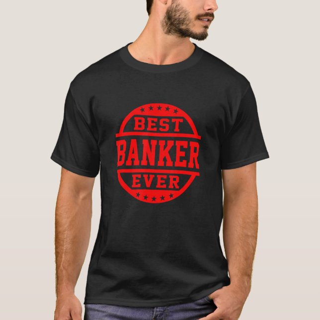 T-shirt Meilleur Banquier Ever Finance Libraire Banque Gre (Devant)
