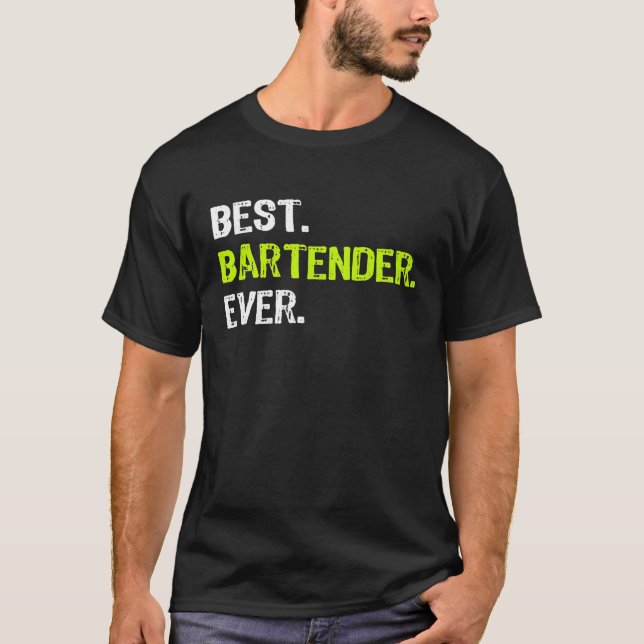 T-shirt Meilleur BARTENDER Jamais Drôle cadeau Premium (Devant)