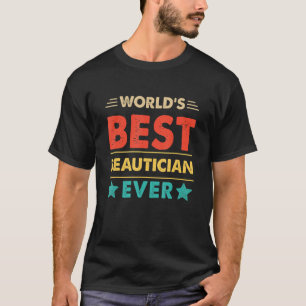 T-shirt Meilleur Beauticien du monde rétro