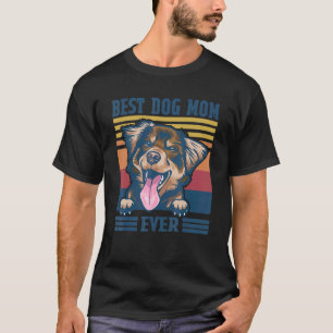 T-shirt Meilleur Berger Australien Maman Jamais Chien Mama