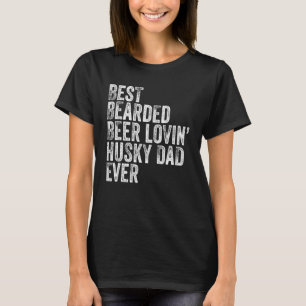 T-shirt Meilleur Bière Portée Lovin Husky Papa Animal Chie