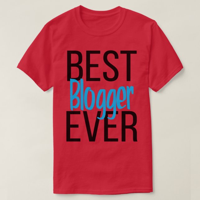 T-shirt Meilleur blogueur jamais 2 (Design devant)