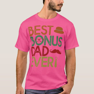 T-shirt Meilleur Bonus Papa Ever Cadeau Papa Fête des père